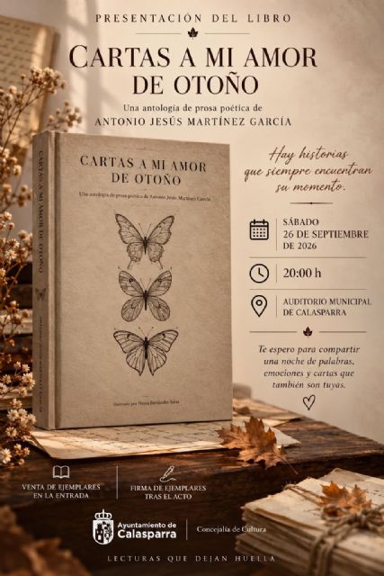 El escritor calasparreño Antonio Jesús Martínez García presenta su obra más íntima: Cartas a mi amor de otoño - 2, Foto 2
