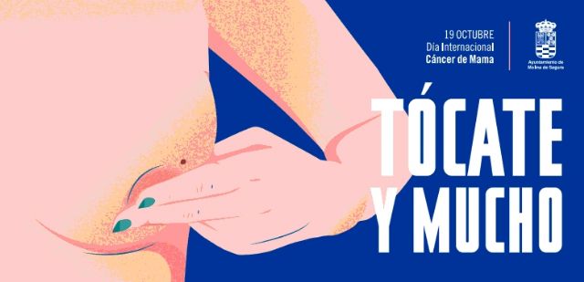Tócate, y mucho, nueva campaña del Ayuntamiento de Molina de Segura contra el cáncer de mama que quiere concienciar sobre la importancia de la autoexploración - 1, Foto 1