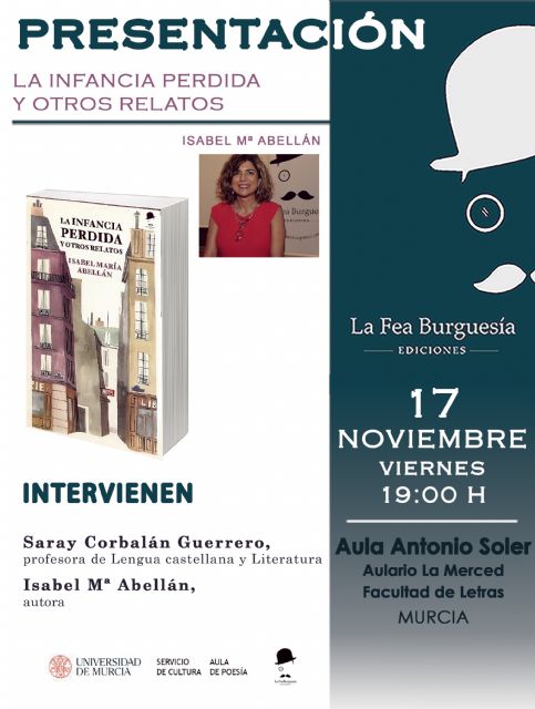 La Fea Burguesía presenta La infancia perdida y otros relatos - 4, Foto 4