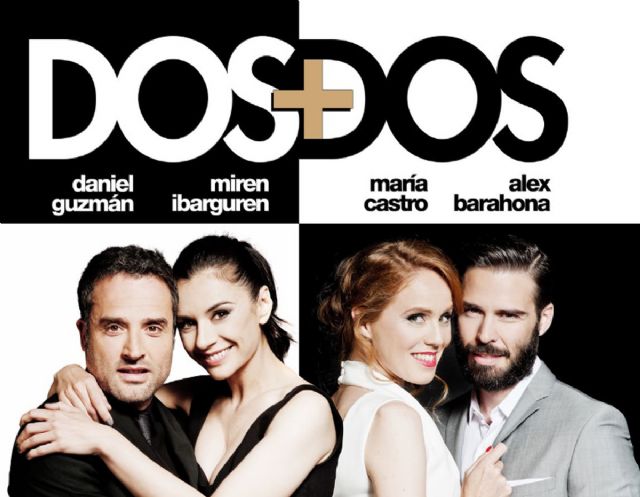 El amor es cosa de cuatro en Dos mas dos, comedia con Daniel Guzman, Miren Ibarguren, Maria Castro y Alex Barahona - 1, Foto 1