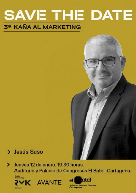 La Asociación de Profesionales de Marketing de la Región de Murcia invita en El Batel a Jesús Suso, CEO de Avante - 2, Foto 2