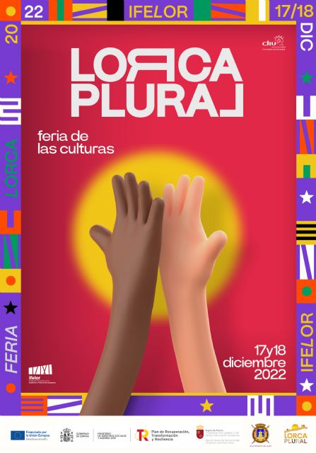 El Ayuntamiento de Lorca programa, para este sábado y domingo, el evento 'Lorca Plural Feria de las Culturas' en Ifelor - 1, Foto 1