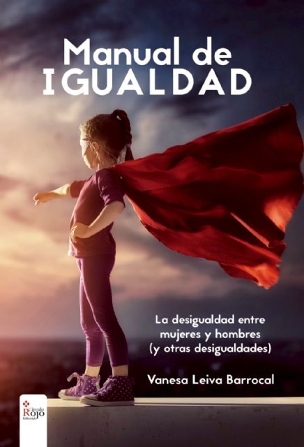 La abogada y escritora molinense Vanesa Leiva presenta el libro Manual de Igualdad el viernes 17 de febrero en Molina de Segura - 2, Foto 2