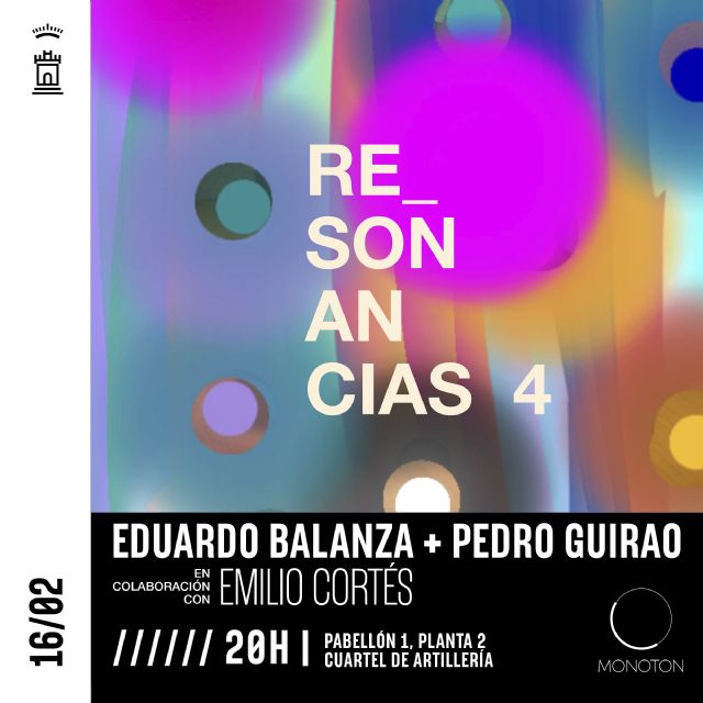 El Cuartel de Artillería acoge hoy 'Resonancias 4', con Emilio Cortés como artista invitado - 1, Foto 1
