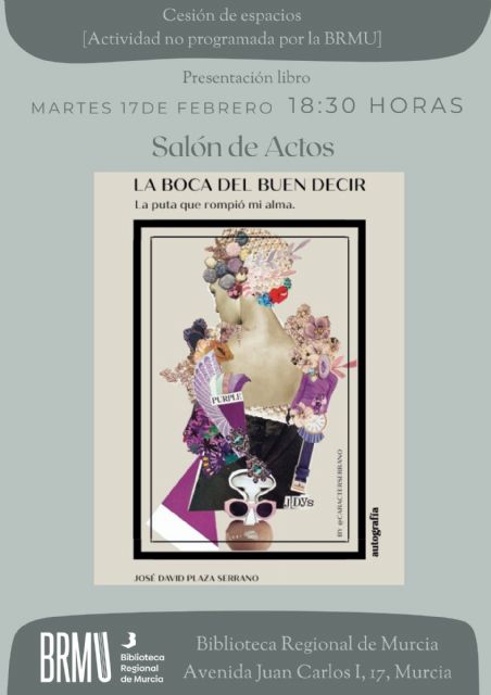 La Biblioteca Regional de Murcia acoge la presentación de La boca del buen decir, el fenómeno poético de J. David Plaza - 3, Foto 3