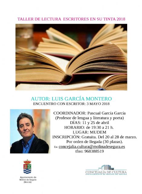 La Concejalía de Cultura de Molina de Segura crea el Taller de Lectura Escritores en su tinta 2018, dedicado al autor Luis García Montero - 1, Foto 1
