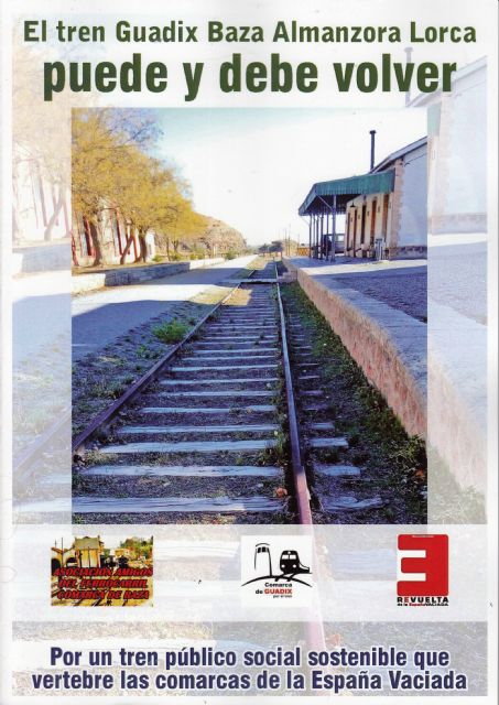 Presentan el libro El tren Guadix Baza Almanzora Lorca puede y debe volver - 1, Foto 1
