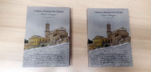Este jueves se presenta “Callejero Histórico de Cehegín. Casco Antiguo”, de Francisco Jesús hidalgo García - 1, Foto 1