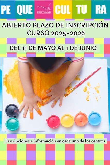 La Red Municipal de Guarderías de Puerto Lumbreras abre el plazo de inscripción en sus cuatro centros para el curso 2025/2026 - 1, Foto 1
