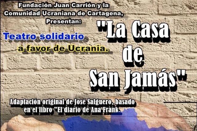 El Luzzy acogerá La casa de San Jamás, un musical solidario en beneficio del pueblo ucraniano - 1, Foto 1