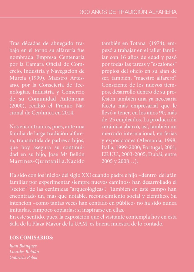 La Sala de Exposiciones de la Universidad Autónoma de Madrid acoge la exposición La Familia Bellón 300 años de tradición Alfarera en Totana (Murcia), Foto 8