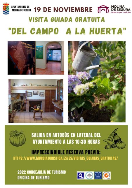 La Concejalía de Turismo de Molina de Segura organiza la visita guiada gratuita DESDE EL CAMPO A LA HUERTA el sábado 19 de noviembre - 1, Foto 1