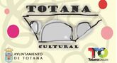 Se presenta el programa de actividades del “Totana Cultural” para los meses de febrero y marzo