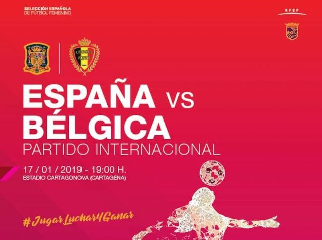 Todo listo para el España-Bélgica de esta tarde en el Cartagonova - 1, Foto 1