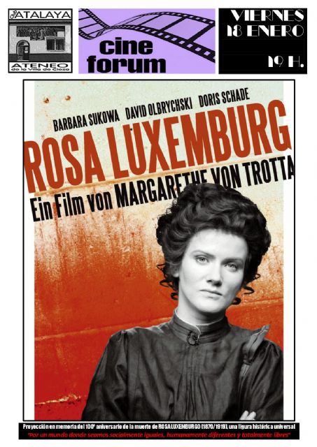 El Club Atalaya proyecta Rosa Luxemburg con motivo del el centenario de su muerte - 1, Foto 1