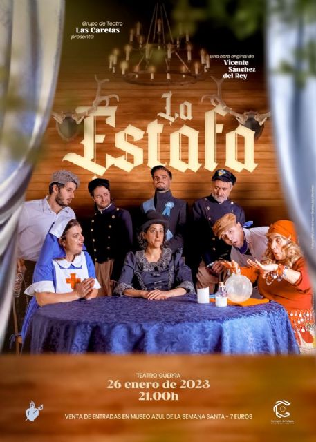 El grupo de teatro 'Las Caretas' Paso Azul estrenará su nueva obra, 'La Estafa', el próximo 26 de enero en el Teatro Guerra - 1, Foto 1