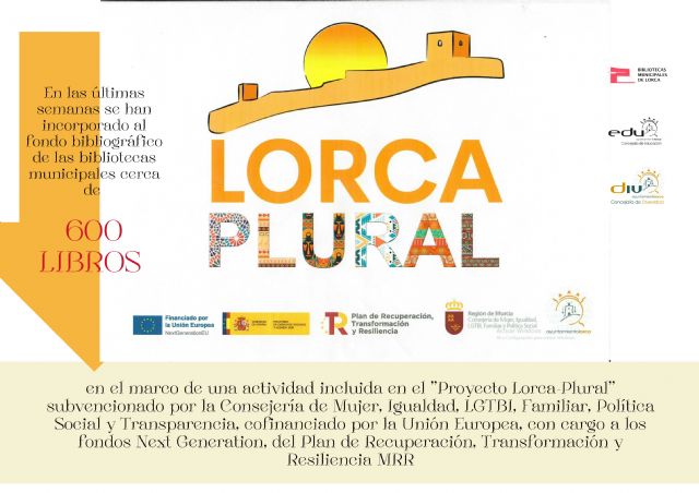 El Ayuntamiento de Lorca incorpora al fondo bibliográfico de las bibliotecas municipales cerca de 600 libros en el marco del Proyecto Lorca-Plural - 1, Foto 1