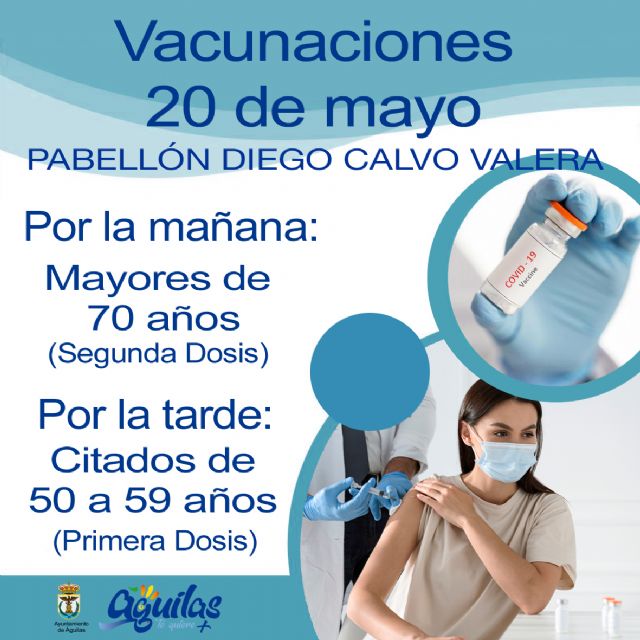 El próximo jueves, 20 de mayo, recibirán la primera dosis de la vacuna contra el COVID las personas citadas de 50 a 59 años, y la segunda dosis las personas mayores de 70 años - 1, Foto 1