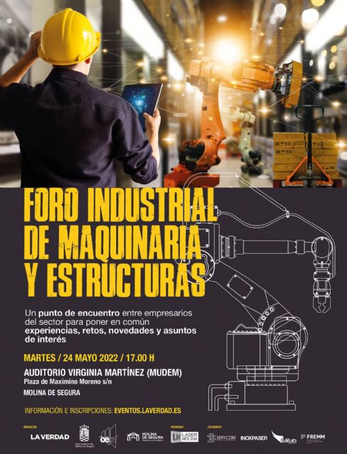 El Ayuntamiento de Molina de Segura y La Verdad de Murcia organizan el Foro Industrial de Maquinaria y Estructuras el martes 24 de mayo - 1, Foto 1