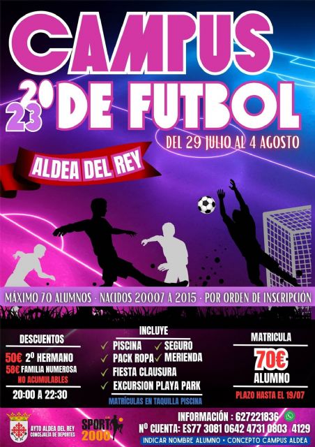 Del 29 de julio al 4 de agosto, se celebrará en Aldea del Rey el Campus de Fútbol 2023, organizado por la concejalía de Deportes - 1, Foto 1