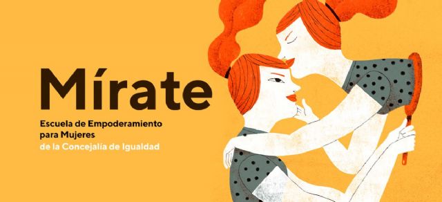 Igualdad abre este viernes el plazo de inscripción para los cursos y talleres de la Escuela de Empoderamiento - 1, Foto 1