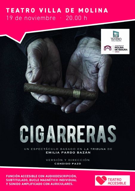El Teatro Villa de Molina estrena su nuevo sistema accesible para personas con dificultades auditivas con la representación de CIGARRERAS el sábado 19 de noviembre - 1, Foto 1