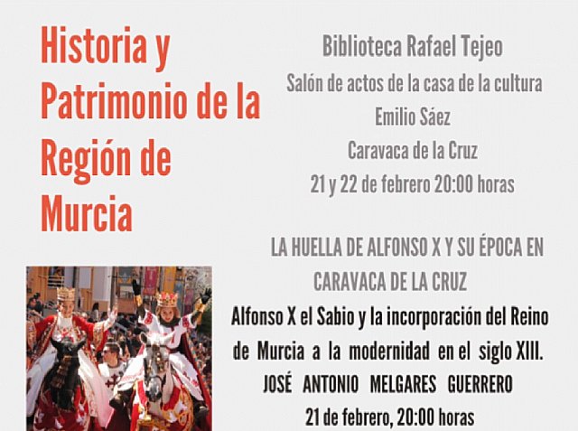 Caravaca profundiza en su pasado medieval con dos conferencias con motivo del VIII centenario del nacimiento de Alfonso X el Sabio - 1, Foto 1