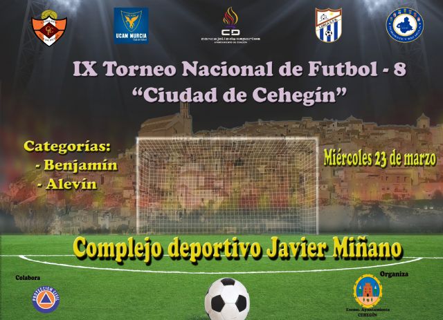 El IX Torneo de Fútbol 8 Ciudad de Cehegín se disputará el próximo 23 de marzo - 1, Foto 1