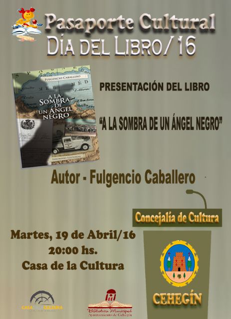 Fulgencio Caballero presentará mañana en Cehegín su novela “A la sombra de un ángel negro” - 1, Foto 1