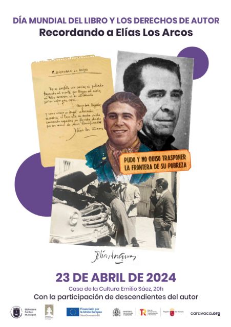 El Ayuntamiento de Caravaca homenajeará en el 'Día del Libro' al poeta caravaqueño Elías los Arcos - 1, Foto 1
