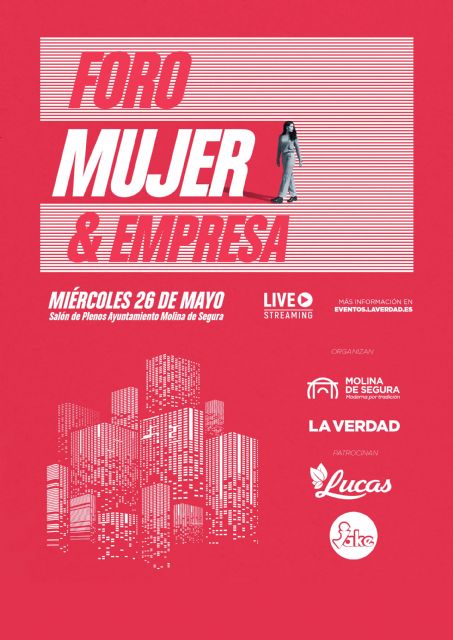 El Ayuntamiento de Molina de Segura y La Verdad de Murcia organizan el Foro Mujer & Empresa el miércoles 26 de mayo - 1, Foto 1