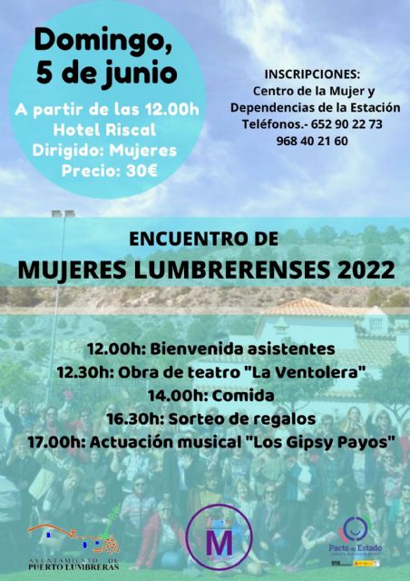 La Concejalía de la Mujer del Ayuntamiento de Puerto Lumbreras organiza el tradicional encuentro de mujeres lumbrerenses 2022 - 1, Foto 1