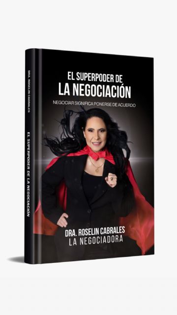 Libro: El superpoder de la Negociación. Dra. Roselin Cabrales. -La Negociadora- - 4, Foto 4