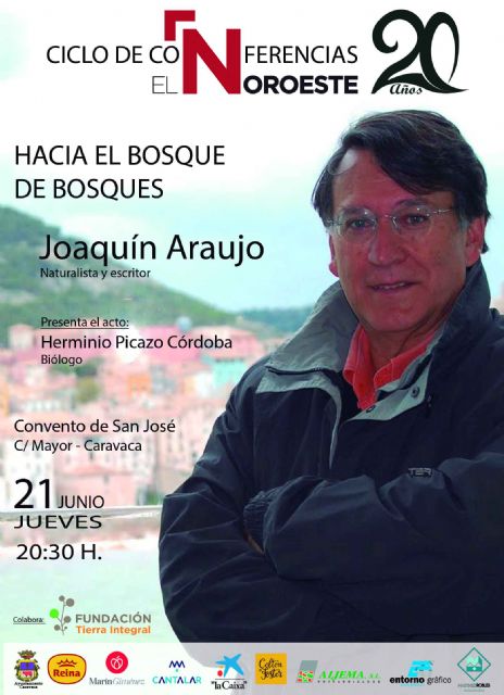 El naturalista y escritor Joaquín Araujo ofrece este jueves en Caravaca la conferencia 'Hacia el bosque de bosques' - 1, Foto 1