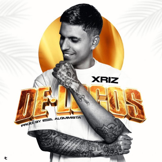 XRIZ, creador del éxito ´Me enamoré´, vuelve a estar de moda con ´De Locos´ - 1, Foto 1