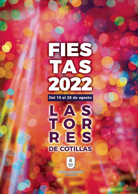 Todo listo para que comiencen las fiestas 2022 de Las Torres de Cotillas - 3, Foto 3