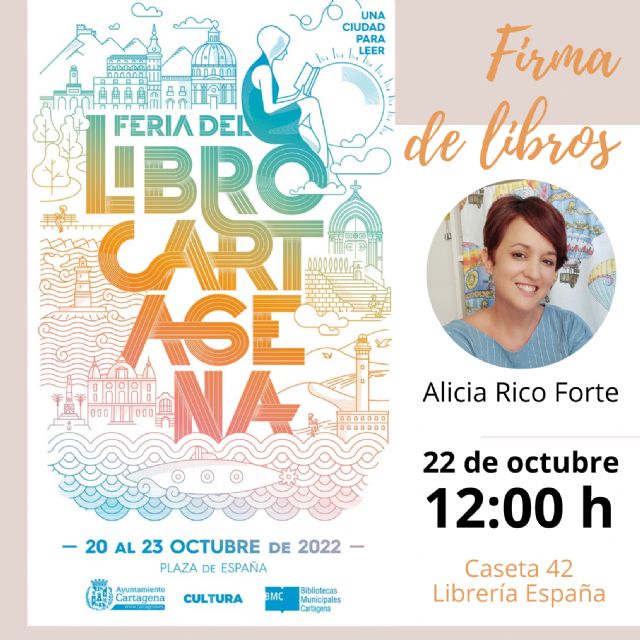 Encuentro con sus lectores y firma de libros de la escritora yeclana Alicia Rico Forte en Cartagena - 1, Foto 1