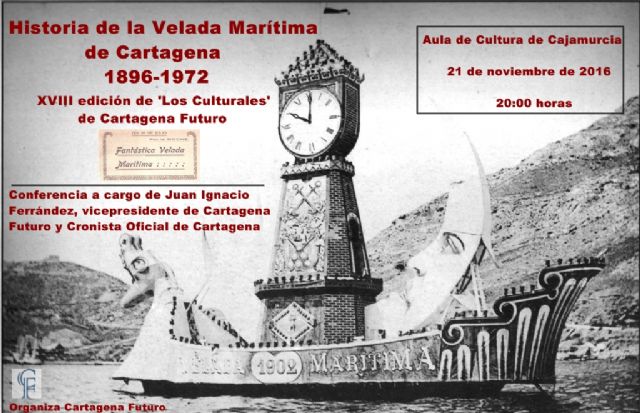 Juan Ignacio Ferrández repasa la historia de la Velada Marítima en 'Los Culturales' de Cartagena Futuro - 1, Foto 1