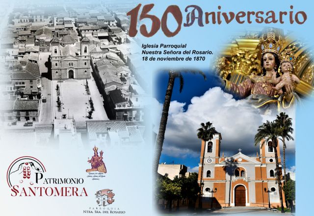 La Iglesia de Santomera celebra su 150 aniversario - 1, Foto 1