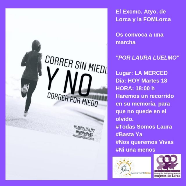 El Ayuntamiento y FOMLorca convocan para esta tarde a las 18 horas una marcha en repulsa por la muerte de Laura Luelmo que partirá desde La Merced - 1, Foto 1