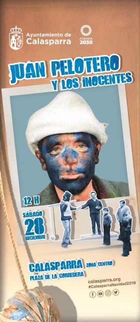 Juan Pelotero y Los Inocentes volverán a ocupar las calles de Calasparra, el próximo 28 de diciembre, día de Los Santos Inocentes - 1, Foto 1
