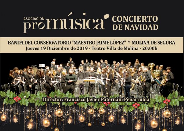 La Banda Sinfónica del Conservatorio Maestro Jaime López de Molina de Segura ofrece el CONCIERTO DE NAVIDAD el jueves 19 de diciembre en el Teatro Villa de Molina - 1, Foto 1
