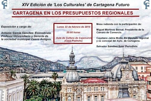 El papel de Cartagena en los presupuestos regionales será objeto de una charla y una mesa redonda el lunes - 1, Foto 1