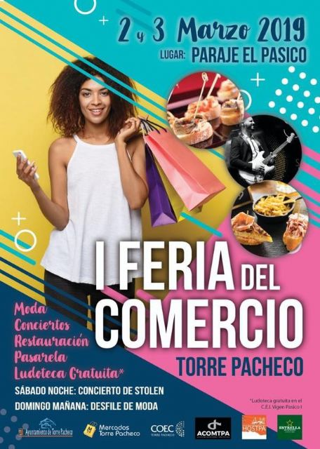 Torre Pacheco organiza su I Feria del Comercio con un concierto y un desfile de moda - 1, Foto 1