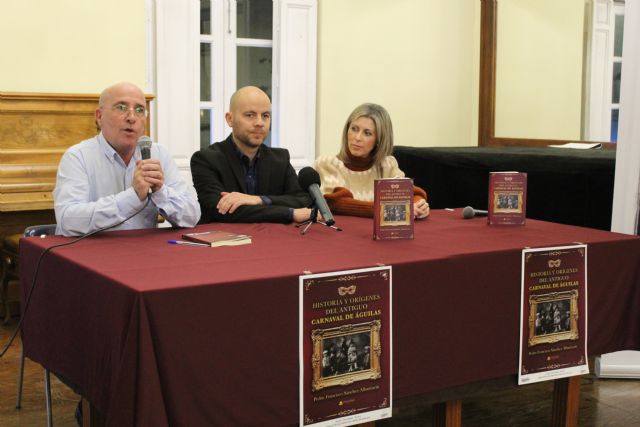 Pedro Francisco Sánchez presenta el libro Historia y Orígenes del Antiguo Carnaval de Águilas - 1, Foto 1