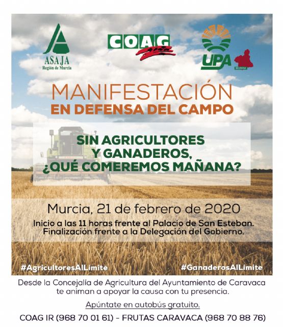 El Ayuntamiento de Caravaca apoya la manifestación en defensa del Campo convocada con el lema ´Sin agricultores y ganaderos, ¿Qué comemos mañana?´ - 1, Foto 1