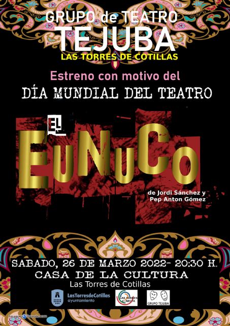 El Tejuba estrena El Eunuco con motivo del Día Mundial del Teatro - 1, Foto 1