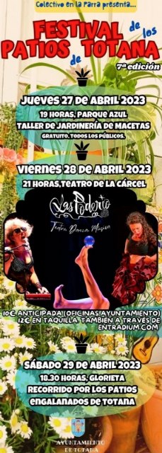 El Colectivo en la Parra y la Concejalía de Cultura organizan la séptima edición del Festival de los Patios de Totana, del 27 al 29 de abril - 2, Foto 2