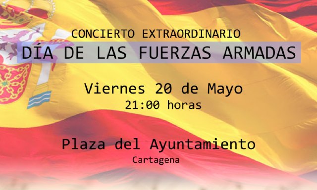 El Día de las Fuerzas Armadas animará la Plaza del Ayuntamiento con un concierto el viernes - 1, Foto 1