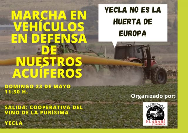 “Yecla no es la huerta de Europa” - 3, Foto 3